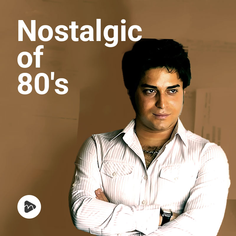 Nostalgic Of 80's