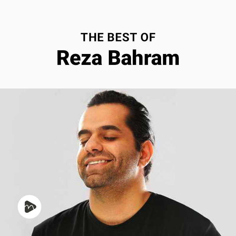 The Best Of Reza Bahram