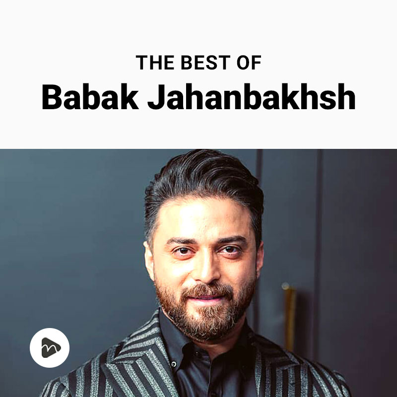 The Best Of Babak Jahanbakhsh