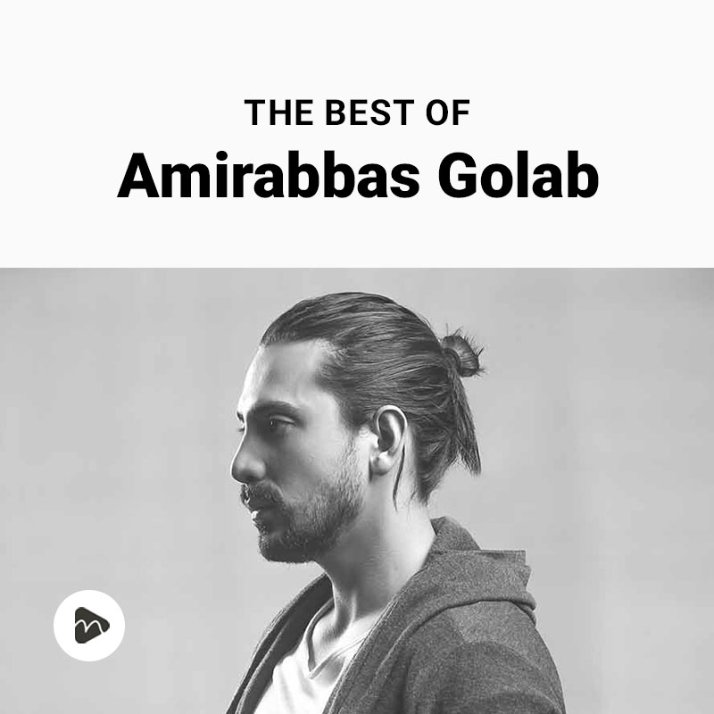 The Best Of Amirabbas Golab