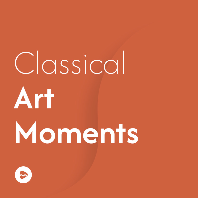 Classical Art Moments
