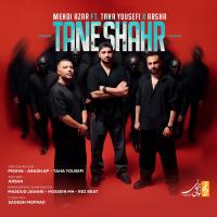 Mehdi Azar Tane Shahr (Ft Taha Yousefi Ft Arsha)