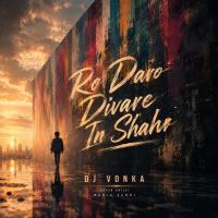 Dj Vonka Ro Daro Divar In Shahr