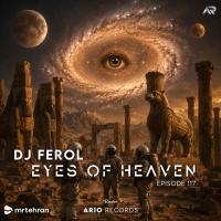Dj Ferol Eyes Of Heaven EP117