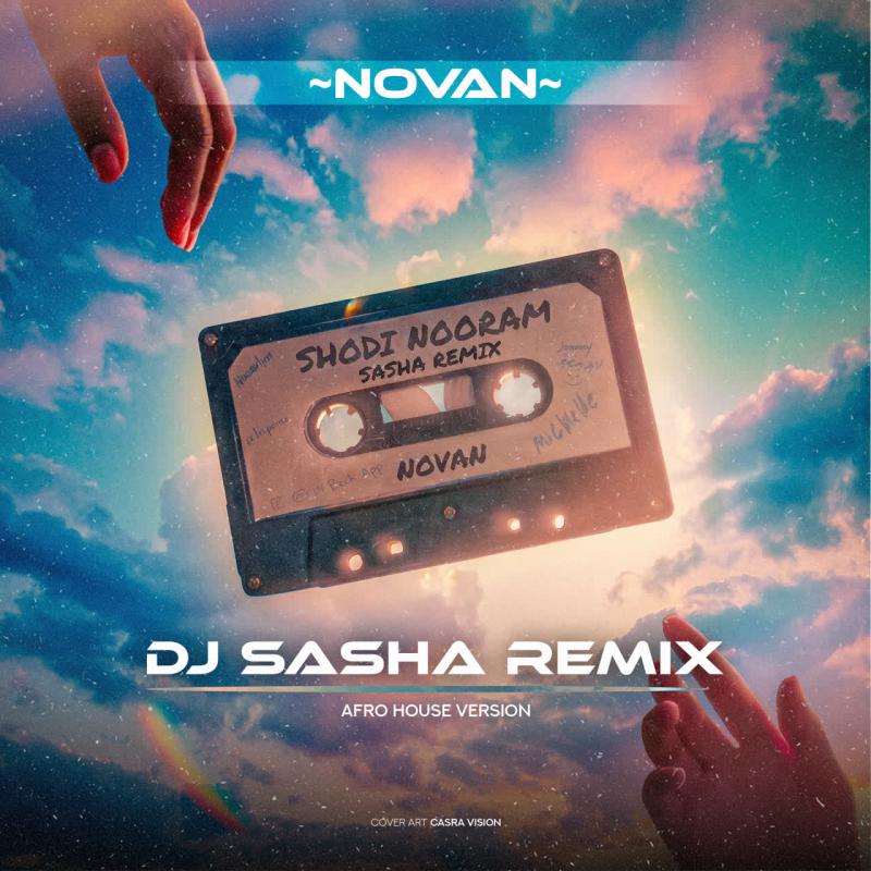 Novan Shodi Nooram (Dj Sasha Remix)