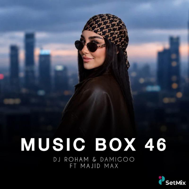 Dj Roham & Ali Damigoo Music Box 46