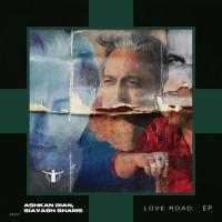 Ashkan, SIAVASH, Ashkan Dian Love Road (Ashkan Dian Remix)