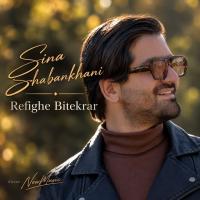 Sina Shabankhani Refighe Bitekrar