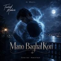 Farhad Modares Mano Baghal Kon