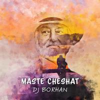 DJ Borhan Maste Cheshat