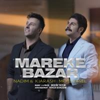 Nadim & Kiarash Motevasel Mareke Bazar