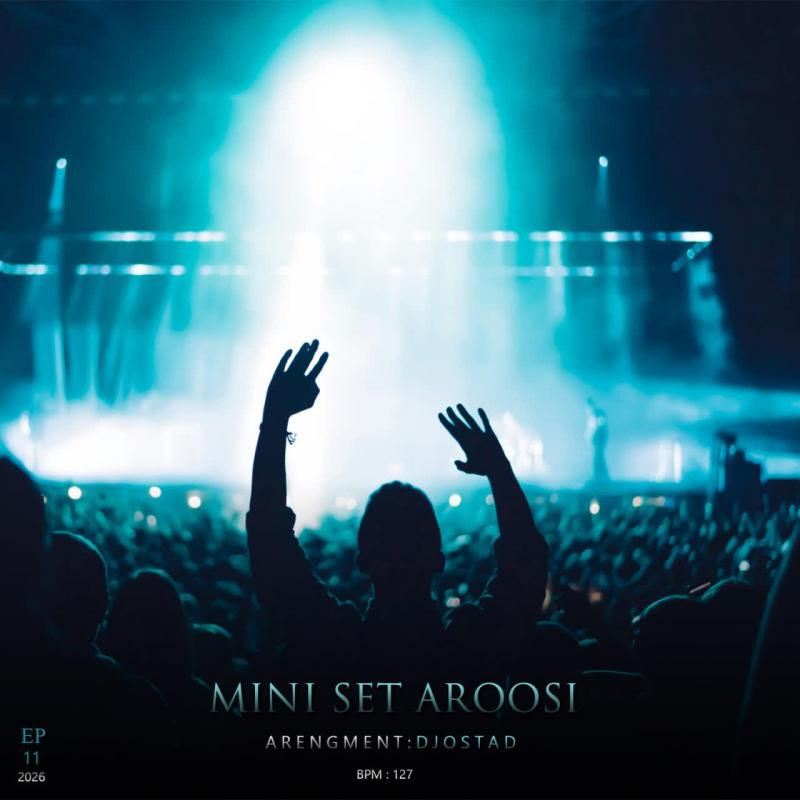 Dj Ostad Mini Set Aroosi 11