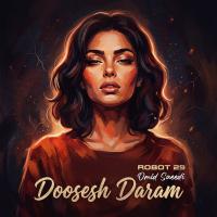 Omid Saeedi ft. Robot 29 Doosesh Daram (Persian Rock Reimagined)