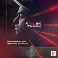 Hamed Dehghani Az Eshgh Bego