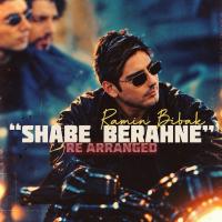Ramin Bibak Shabe Berahne (Re Arrange)