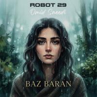 Omid Saeedi ft. Robot 29 Baz Baran (Persian Rock Reimagined)