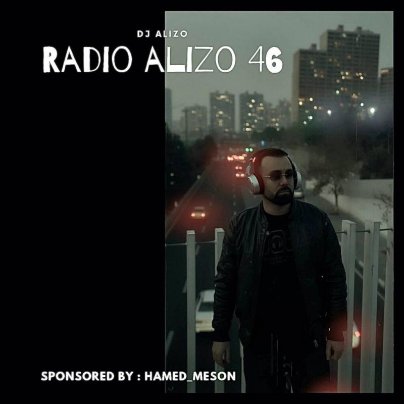 Dj Alizo Radio Alizo 46