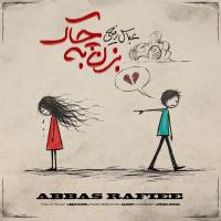 Abbas Rafiee Bezan Be Chak