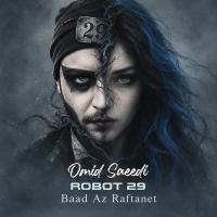 Omid Saeedi ft. Robot 29 Baad Az Raftanet