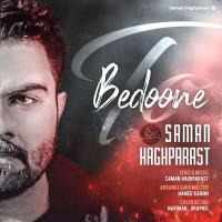 Saman Haghparast Bedoone To