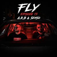 DJ A.R.B & DJ Semso Fly 13