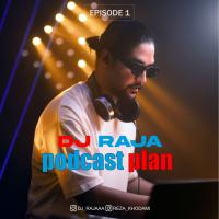 DJ Raja Plan 1