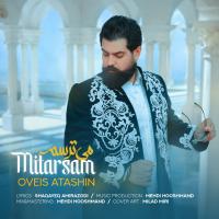 Oveis Atashin Mitarsam
