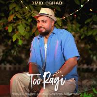 Omid Oghabi To Ragi