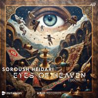 Soroush Heidari Eyes Of Heaven EP110