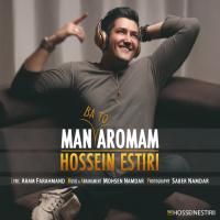 Hossein Estiri Man Ba To Aromam
