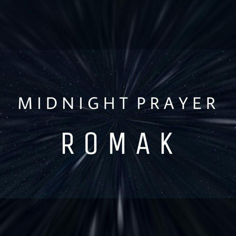 Romak Midnight Prayer