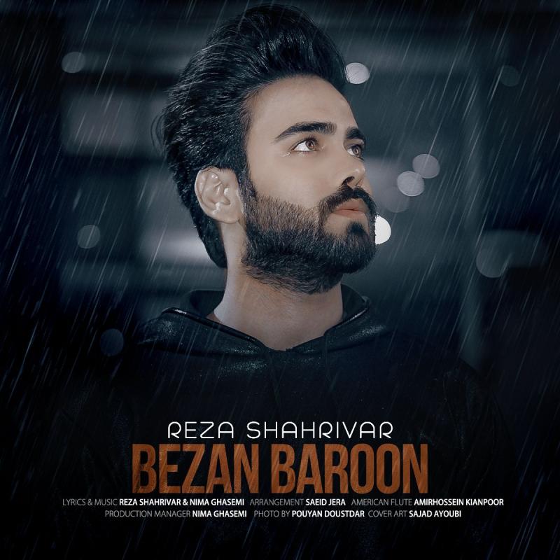 Reza Shahrivar Bezan Baroon