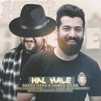 Saeed Osra & Hamed Gilak Hal Hale