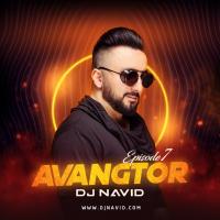 DJ Navid Avangtor EP07