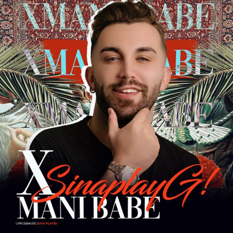 Sina Playg X Mani Babe