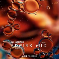DJ Joubin Drink Mix EP4