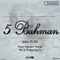 Setris 5bahman (Ft Md) Remix