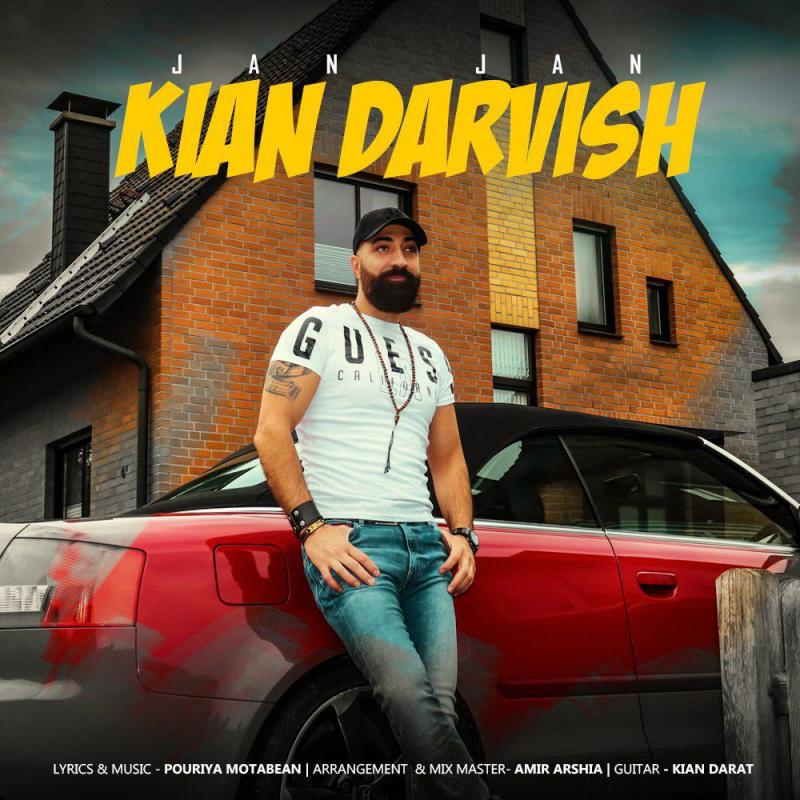 Kian Darvish Jan Jan