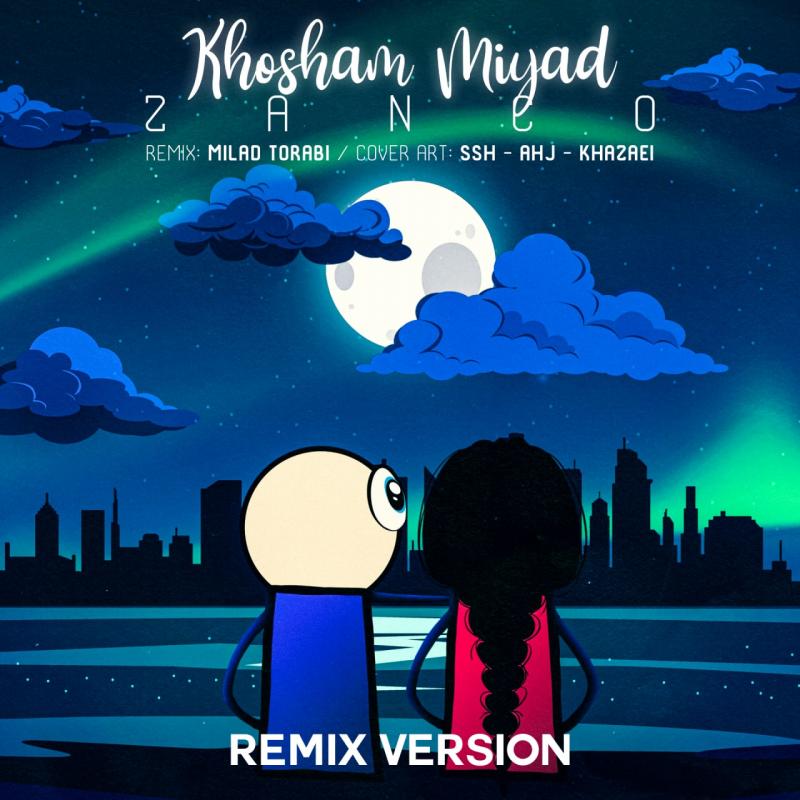 Zanco Khosham Miyad (Milad Torabi Remix)