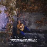 Ahmadreza Nabizadeh Nostalgia