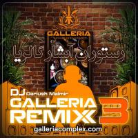 Dj Darush Malmir Galleria Remix 3