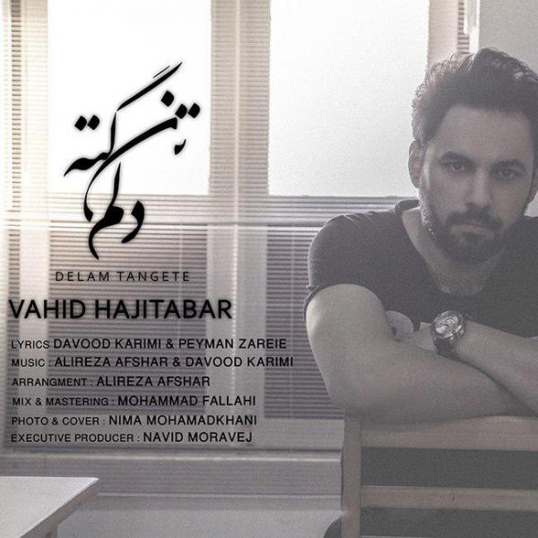 Vahid Hajitabar Delam Tangete