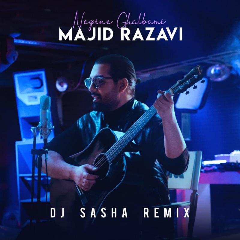 Majid Razavi Negine Ghalbami (Dj Sasha Remix)