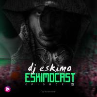 Dj Eskimo Eskimocast Episode 02