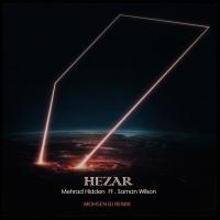 Mehrdad Hidden & Saman Wilson Hezar (Mohsen BJ Remix)