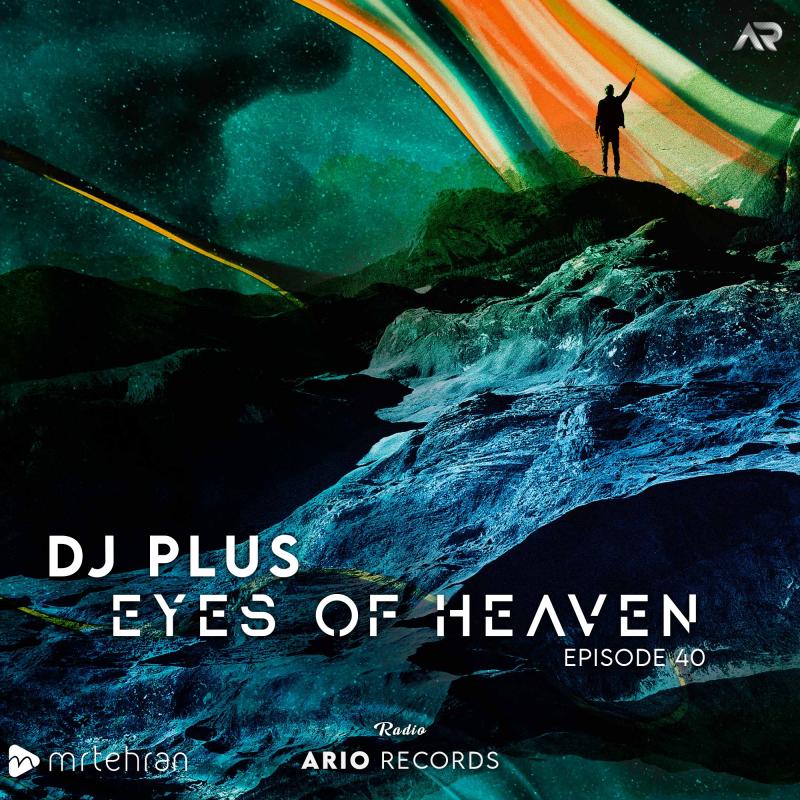 DJ Plus Eyes Of Heaven EP40