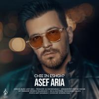 Asef Aria Chie In Eshgh