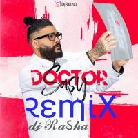 Dj Rasha Doctor (Remix)