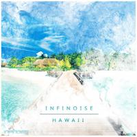 InfiNoise Hawaii