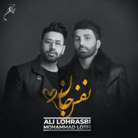 Ali Lohrasbi & Mohammad Lotfi Nafas Jan